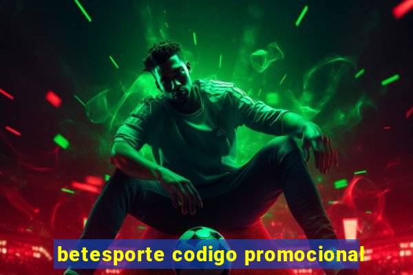 betesporte codigo promocional